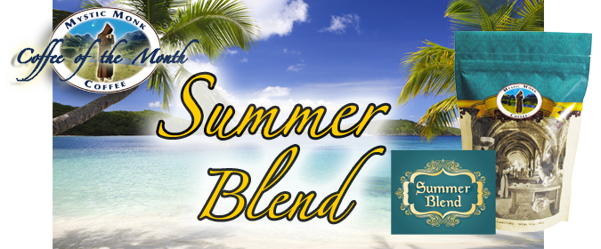Coffee of the Month - Summer Blend